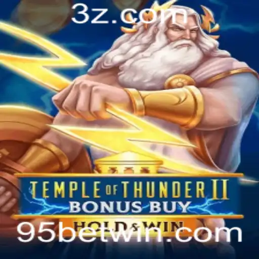 Explorando o Universo de TempleofThunderIIBonusBuy e sua Conexão com 95bet